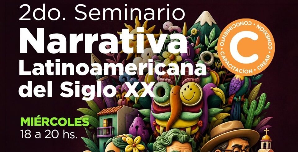 2° Seminario: Narrativa Latinoamericana del Siglo XX